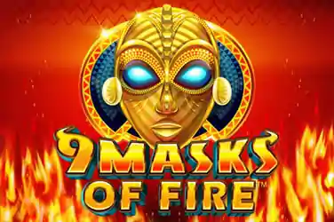 9 MASKS OF FIRE?v=6.0